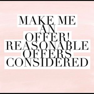 ACCEPTING REASONABLE OFFERS!